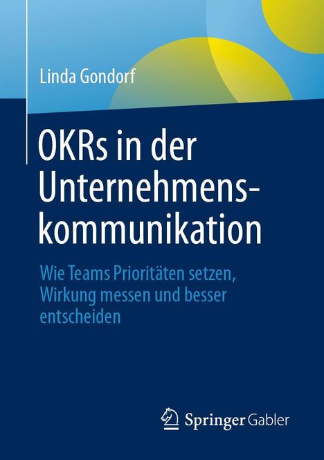 Text: "OKRs in der Unternehmenskommunikation. Wie Teams Prioritäten setzen...". Hintergrund in Blau mit bunten Kreisen.