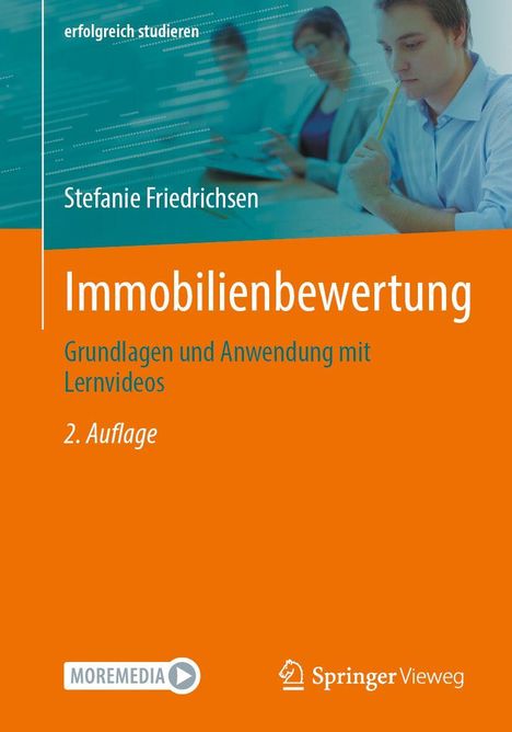 Titel: Immobilienbewertung. Autor: Stefanie Friedrichsen. Themen: Grundlagen, Anwendung, Lernvideos. Bild: Menschen mit Laptops.