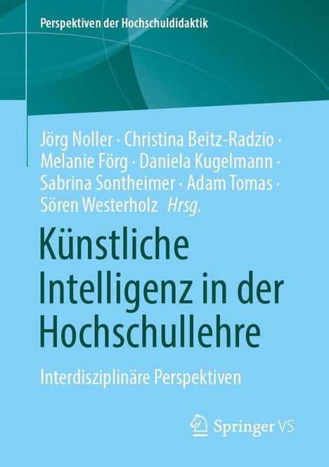 Perspektiven der Hochschuldidaktik. Künstliche Intelligenz in der Hochschullehre. Blaugrünes Buchcover mit Namen.