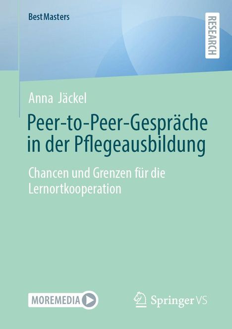 "Peer-to-Peer-Gespräche in der Pflegeausbildung" von Anna Jäckel. Logo Springer VS unten rechts.