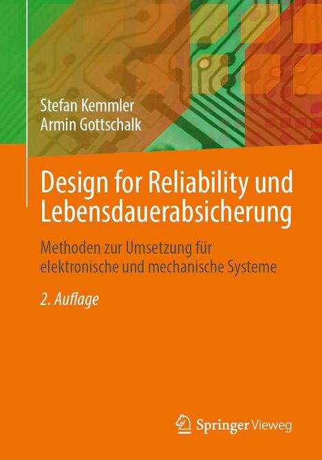 „Design for Reliability und Lebensdauerabsicherung“, Cover in Orange mit Technik-Muster. Autoren: Stefan Kemmler, Armin Gottschalk.
