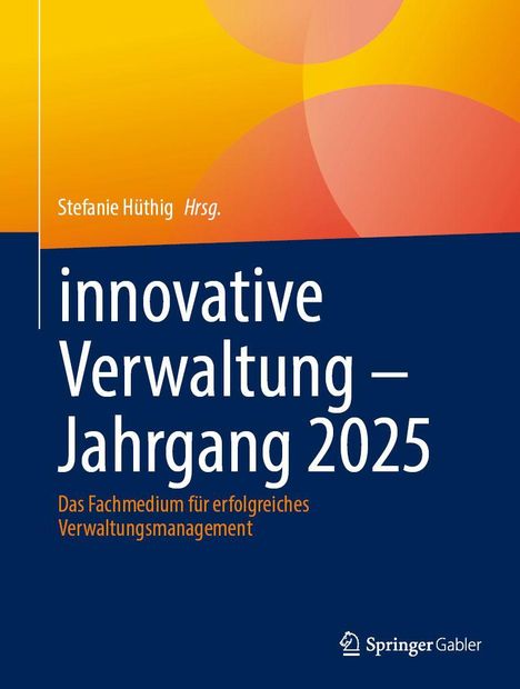 Titel: "innovative Verwaltung – Jahrgang 2025", oben "Stefanie Hüthig Hrsg.". Unten "Springer Gabler" Logo.