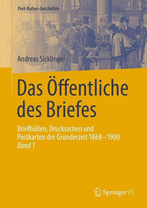 Buchtitel: "Das Öffentliche des Briefes". Thema: Briefkultur 1868-1900. Illustration: Menschen in historischer Kleidung.