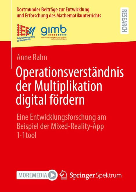Anne Rahn, "Operationsverständnis der Multiplikation digital fördern". Gelbe und rote Abschnitte, Logos von IEM und GIMB.