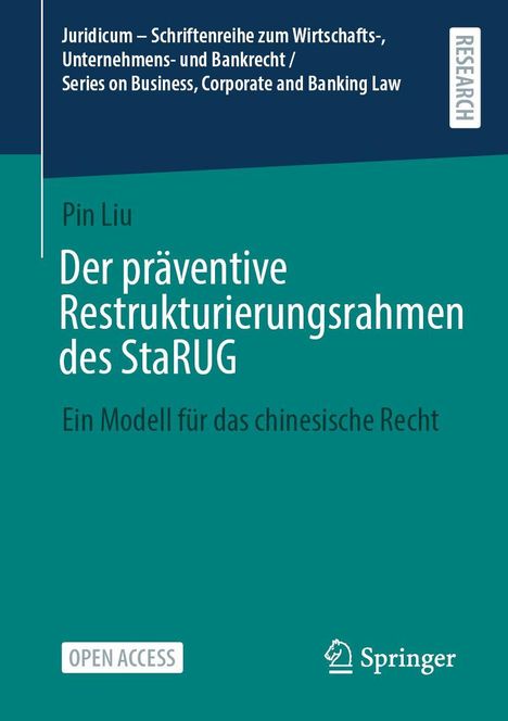 "Der präventive Restrukturierungsrahmen des StaRUG" von Pin Liu. Grüner Hintergrund mit Springer-Logo.