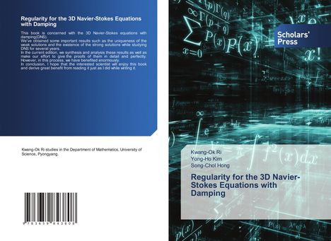 Kwang-Ok Ri: Regularity for the 3D Navier-Stokes Equations with Damping, Buch