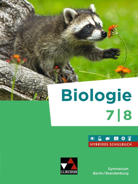 "Biologie 7 | 8" und "HYBRIDES SCHULBUCH". Ein Waschbär schnuppert an einer orangefarbenen Blume auf einem Baumstamm.
