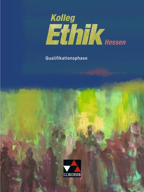 Klaus Draken: Kolleg Ethik Hessen Qualifikationsphase, Buch