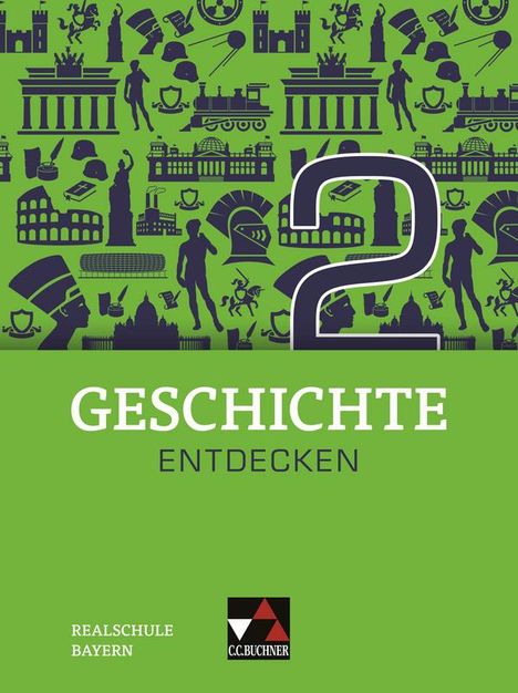 Hans-Peter Eckart: Geschichte entdecken 2 Lehrbuch Bayern, Buch
