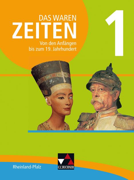 Peter Adamski: Das waren Zeiten 01 Rheinland-Pfalz. Von den Anfängen bis zum 19. Jahrhundert, Buch