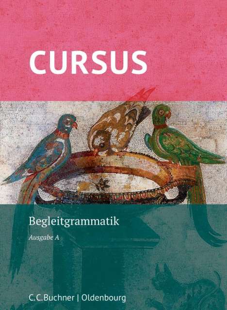 Britta Boberg: Cursus A Neu. Begleitgrammatik, Buch