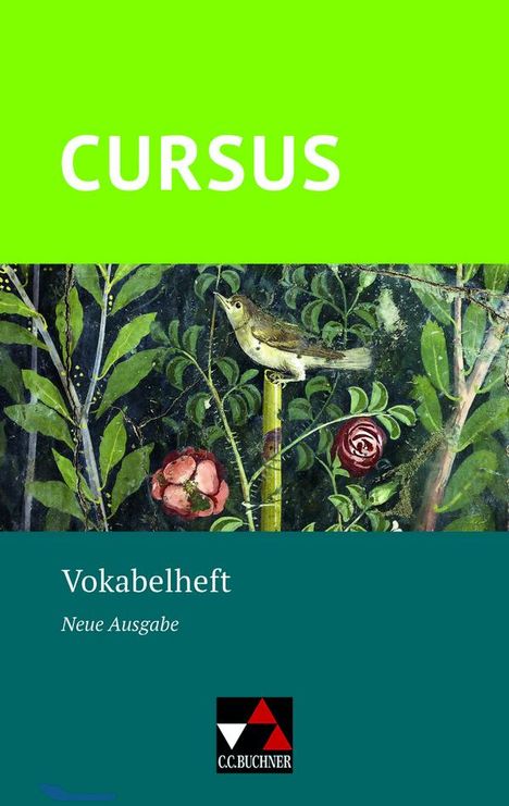 Sabine Wedner-Bianzano: Cursus - Neue Ausgabe Vokabelheft, Buch