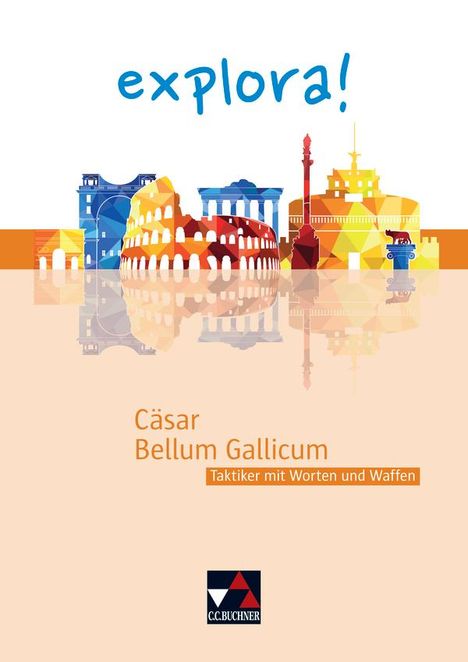 Thomas Doepner: Cäsar, Bellum Gallicum, Buch