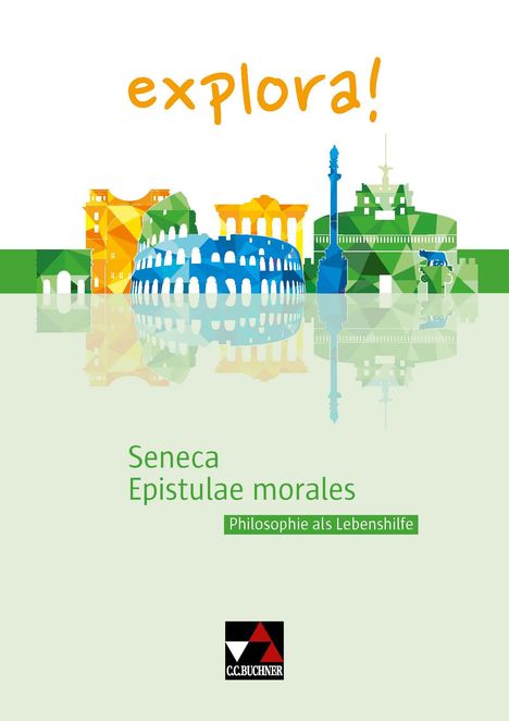 Susanne Aretz: explora! 6 Seneca, Epistulae morales, Buch