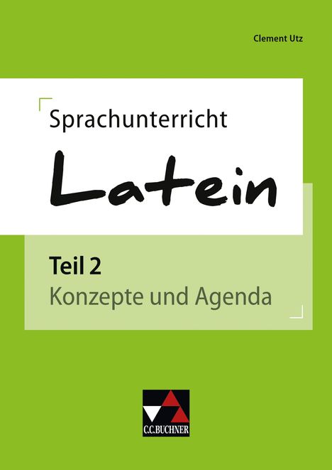 Clement Utz: Sprachunterricht Latein 2, Buch