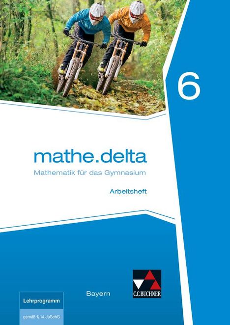 Franz Eisentraut: mathe.delta 6 Arbeitsheft Bayern, Buch