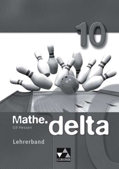 Maria König: mathe.delta 10 Lehrerbd. HE (G9), Buch