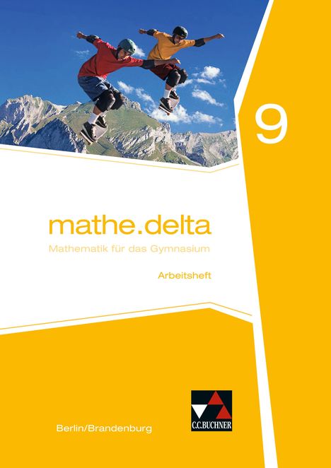 Michael Kleine: mathe.delta 9. Arbeitsheft. Berlin/Brandenburg, Buch
