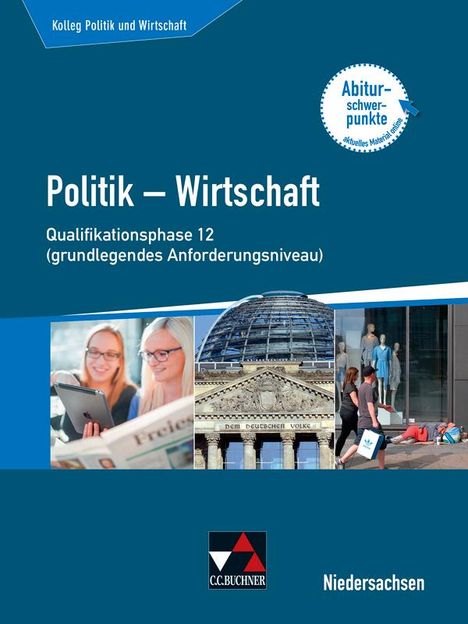 Kersten Ringe: Kolleg Politik u. Wirtschaft Niedersachsen Qualiphase 12 (gA), Buch