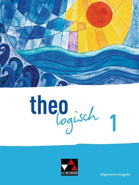 „theo logisch 1“, Illustration mit Sonne, Meer und Wellen, C.C.Buchner-Logo, „Allgemeine Ausgabe“.