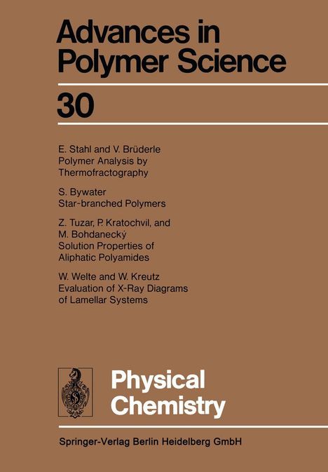 "Advances in Polymer Science 30." Autoren und Titel von Fachartikeln. Unten "Physical Chemistry". Ton in Braun.