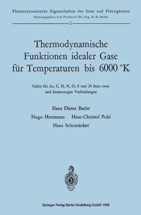 Hans Dieter Baehr: Thermodynamische Funktionen idealer Gase für Temperaturen bis 6000 °K, Buch