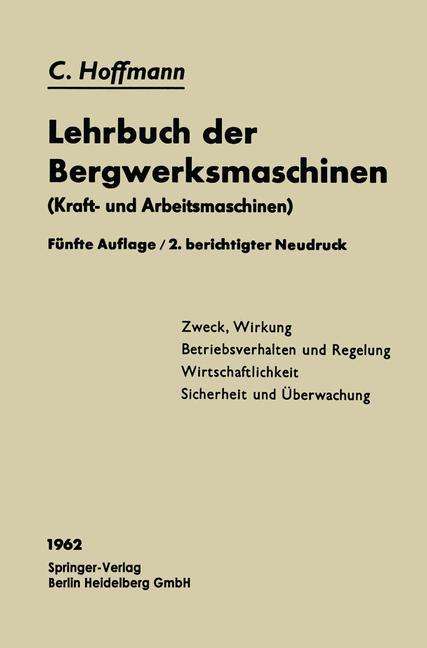 Carl Hoffmann: Lehrbuch der Bergwerksmaschinen, Buch