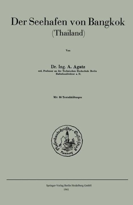 Arnold Agatz: Der Seehafen von Bangkok, Buch