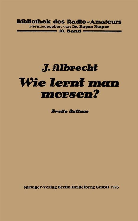 Julius Albrecht: Wie lernt man morsen?, Buch