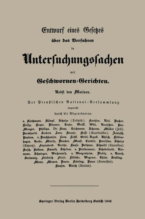 Abgeordnete der preu?ischen Nationalversammlung: Entwurf eines Gesetzes über das Verfahren in Untersuchungssachen mit Geschwornen-Gerichten, Buch