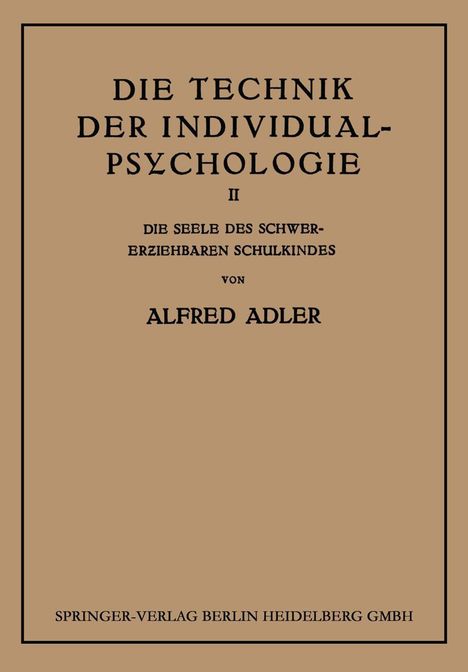 Alfred Adler: Die Technik der Individual-Psychologie, Buch