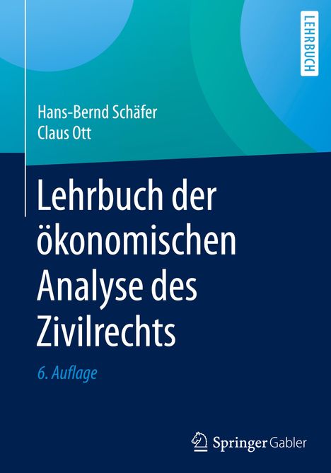 Claus Ott: Lehrbuch der ökonomischen Analyse des Zivilrechts, Buch