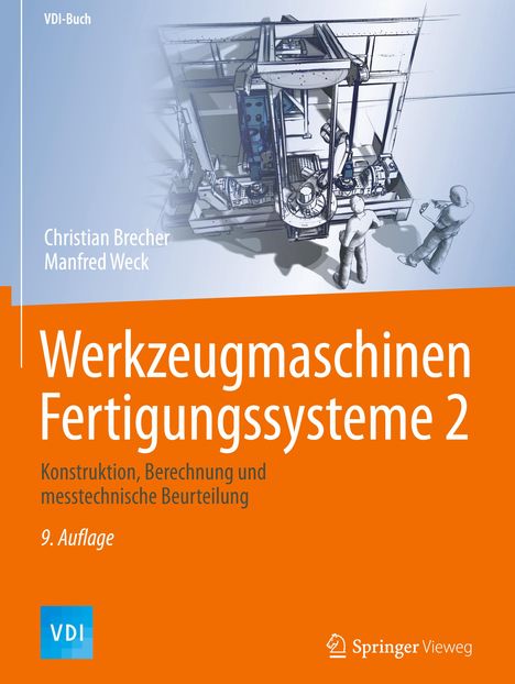Christian Brecher: Werkzeugmaschinen Fertigungssysteme 2, Buch