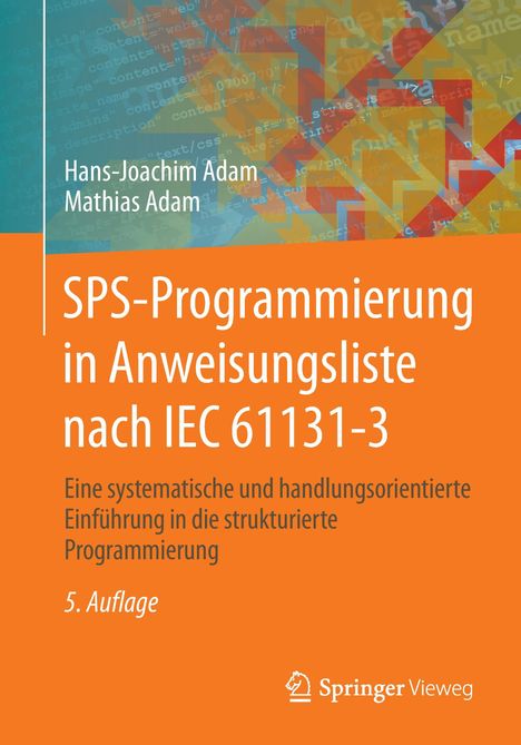 Mathias Adam: SPS-Programmierung in Anweisungsliste nach IEC 61131-3, Buch