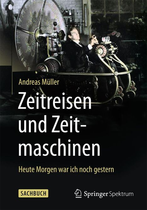 Andreas Müller: Zeitreisen und Zeitmaschinen, Buch