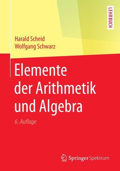 Wolfgang Schwarz: Elemente der Arithmetik und Algebra, Buch