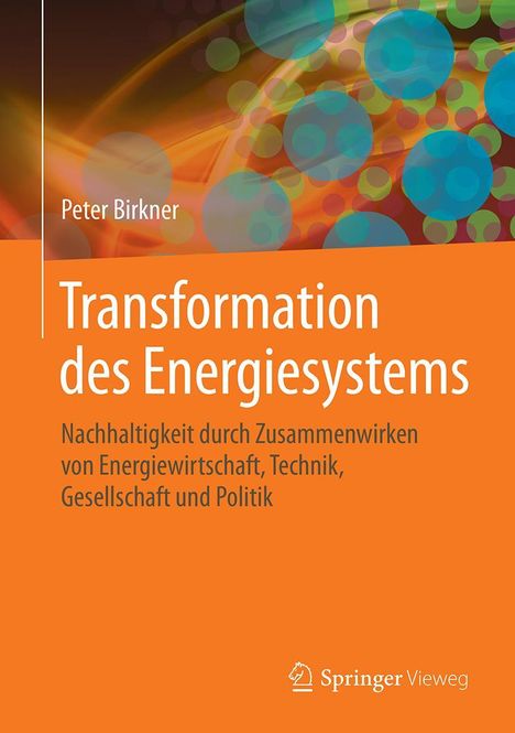 Peter Birkner: Transformation des Energiesystems, Buch