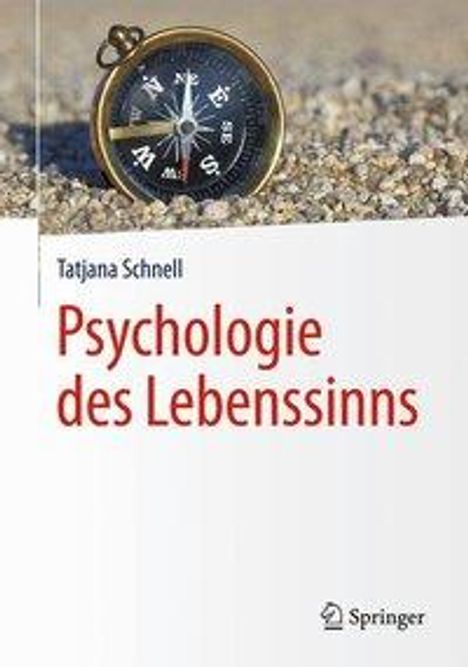 Tatjana Schnell: Schnell, T: Psychologie des Lebenssinns, Buch