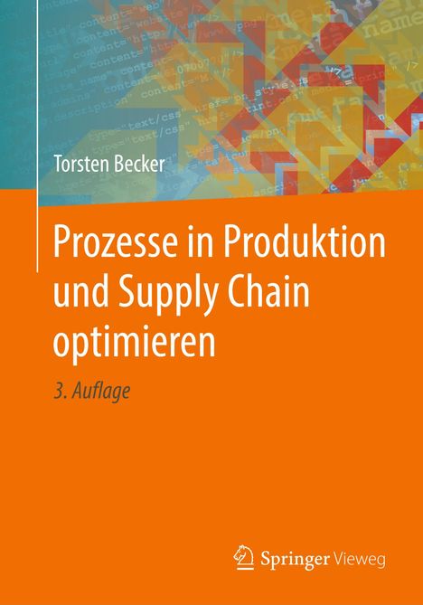 Torsten Becker: Prozesse in Produktion und Supply Chain optimieren, Buch