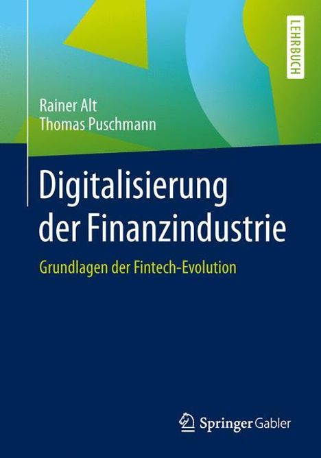 Thomas Puschmann: Digitalisierung der Finanzindustrie, Buch