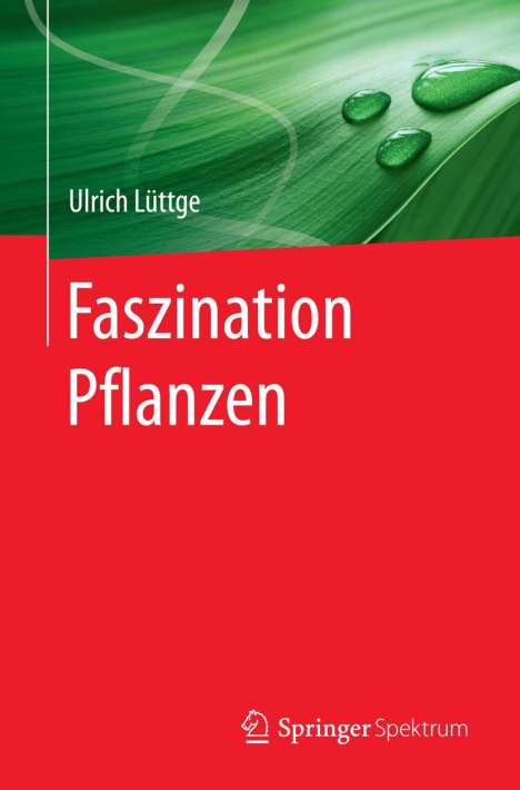 Ulrich Lüttge: Faszination Pflanzen, Buch