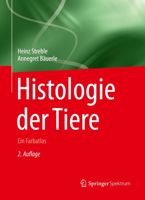 Annegret Bäuerle: Histologie der Tiere, Buch