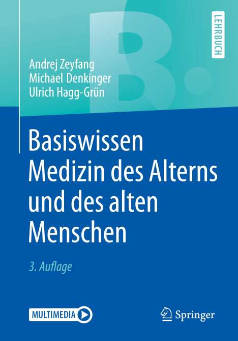 Andrej Zeyfang: Basiswissen Medizin des Alterns und des alten Menschen, Buch