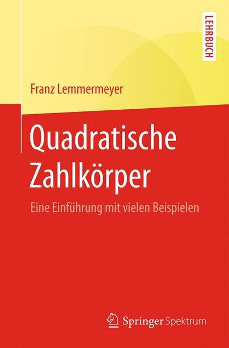 Franz Lemmermeyer: Quadratische Zahlkörper, Buch