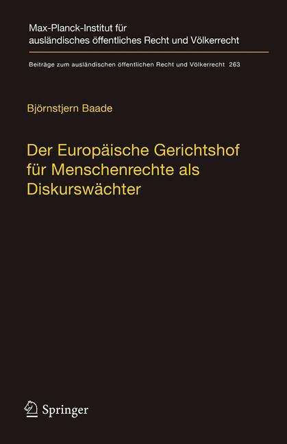 Björnstjern Baade: Der Europäische Gerichtshof für Menschenrechte als Diskurswächter, Buch