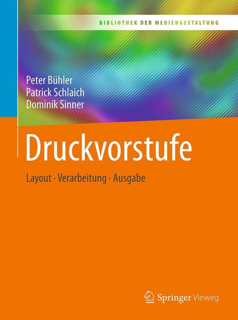 Peter Bühler: Druckvorstufe, Buch