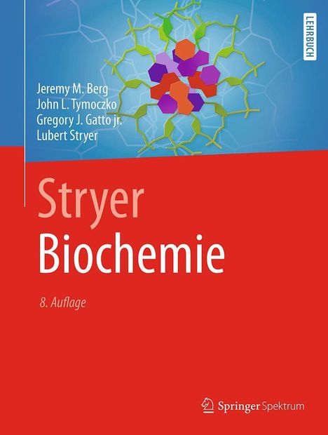 Jeremy M. Berg: Stryer Biochemie, Buch