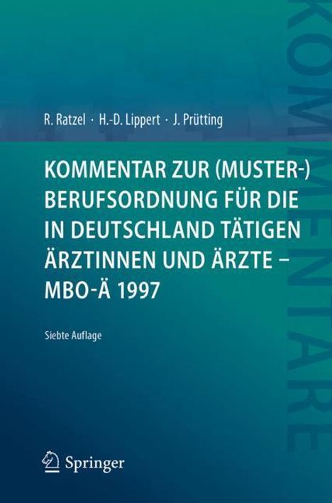 Rudolf Ratzel: Ratzel, R: Kommentar zur (Muster-)Berufsordnung für die in D, Buch