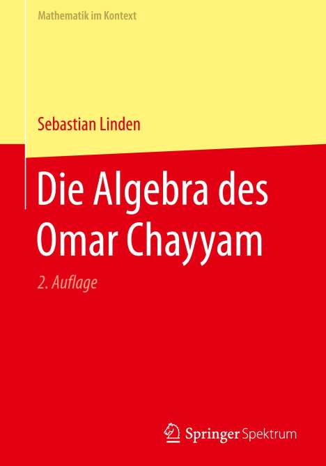 Sebastian Linden: Die Algebra des Omar Chayyam, Buch