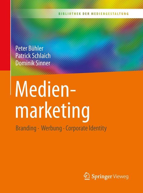 Peter Bühler: Medienmarketing, Buch